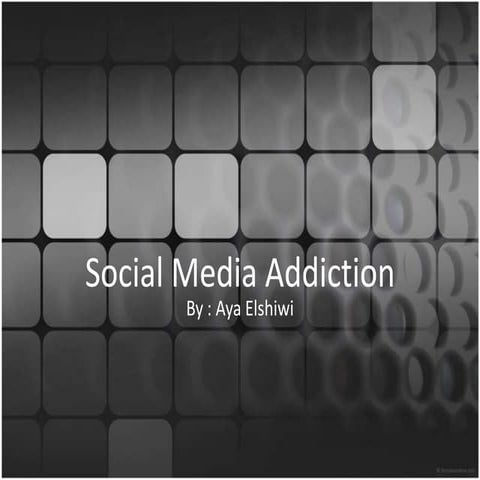Social media addiction