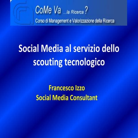 Social media al servizio dello scouting tecnologico