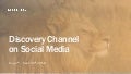 Social Media Analysis - Discovery Channel August - September 2016