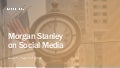 Social Media Analysis - Morgan Stanley August - September 2016