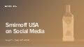 Social Media Analysis - Smirnoff USA August - September 2016