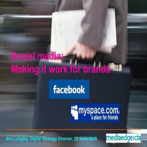 Social media: making it work for brands