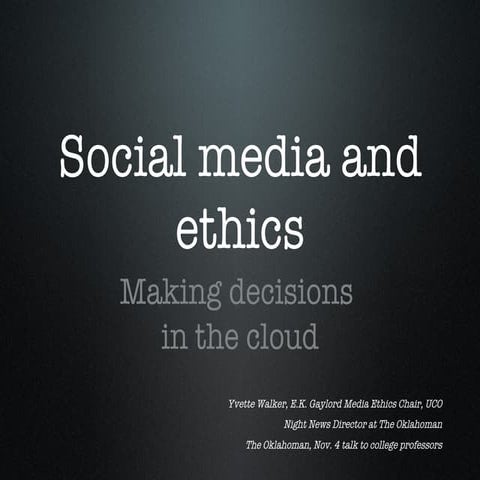 Socialmediaandethics 111104203630-phpapp02