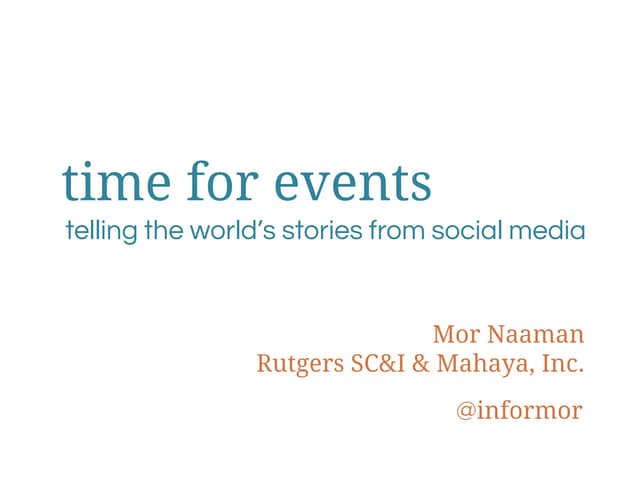 Time for Events -- Presentation to New Economic School / Center for the Study...
