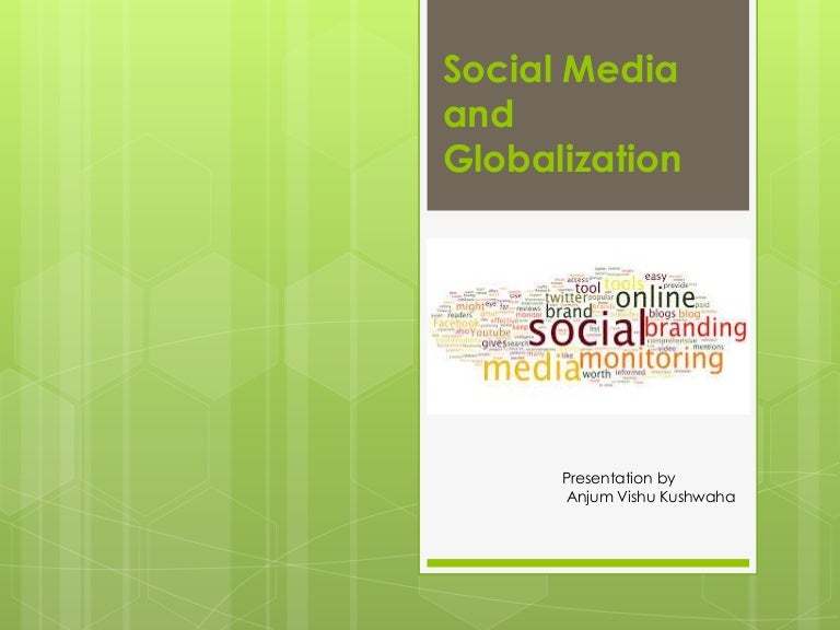 Social media and globalization