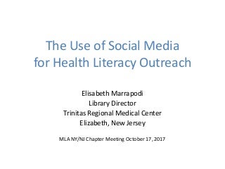Social media and health literacy mla 2017
