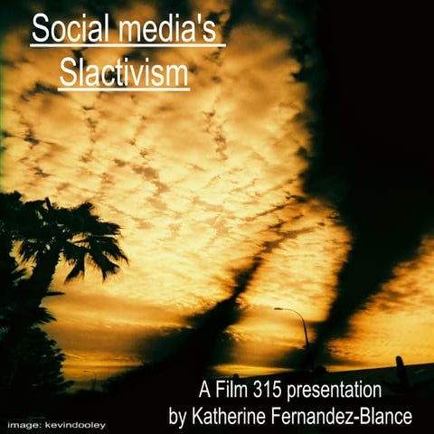 Ppt on media Activism .................. | PPTX