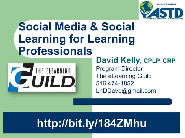 Social Media and Social Learning for Learning Professionals - #A2ASTD