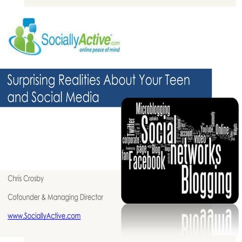Teens & Social Networks: New Realties and Threats