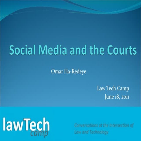 Social Media and the Courts | PPT