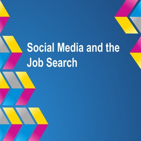 Social Media and the Job Search