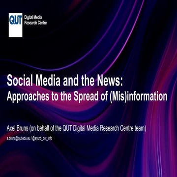 Social Media and the News: Approaches to the Spread of (Mis)information