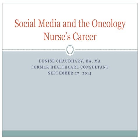 Social media and the Oncology Nurses Career