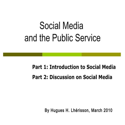 Social Media And The Public Service Part1and2
