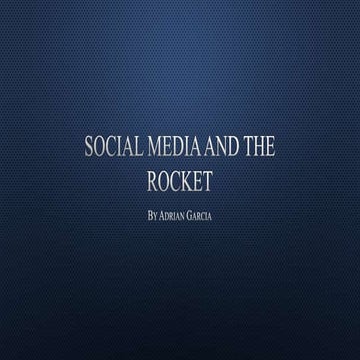 Social Media and The Rocket