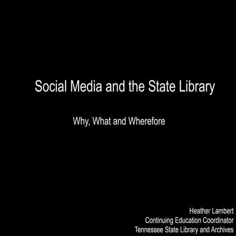 Social media and the state library update