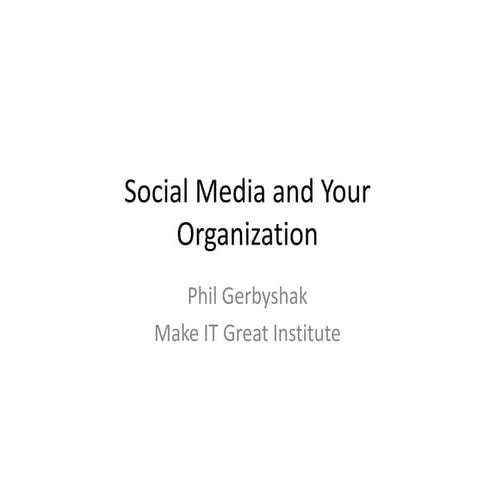 Social media and your organization