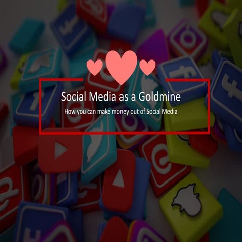Social media as a goldmine sample slides da