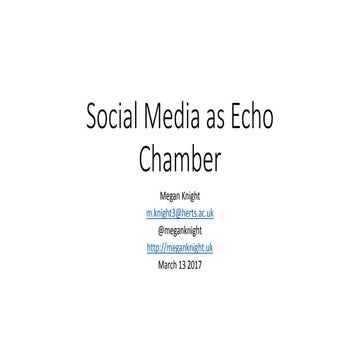 Social media as echo chamber