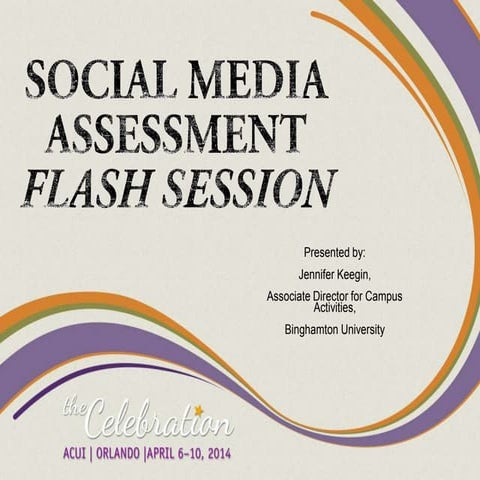 Social Media Assessment for Higher Ed Professionals