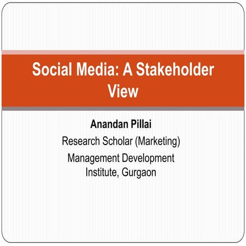 Social media: A Stakeholder View