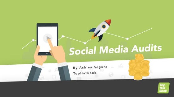 How to Audit Your Social Media Performance - Social Media Audit