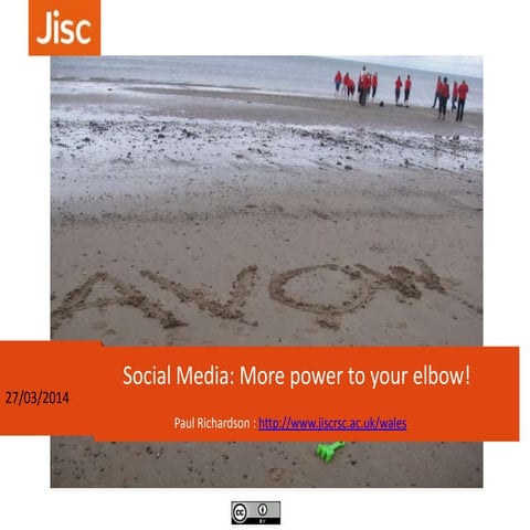 Social Media: More power to your elbow! AVOW Wrexham Workshop 27 03 14