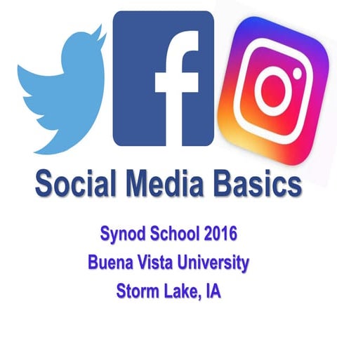 Social Media Basics- Synod School 2016