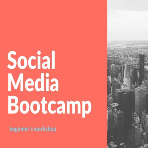 Social Media Bootcamp
