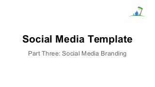 Social Media Template: Social Media Branding