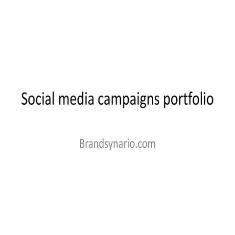 Social media campaigns portfolio