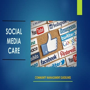 Social Media Care-Community Management Guidelines | PPT | Free Download