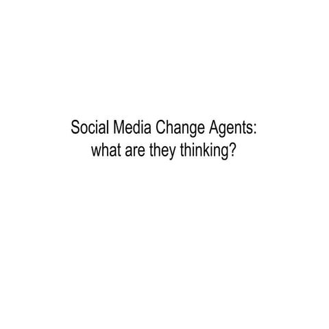 Social Media Change Agents