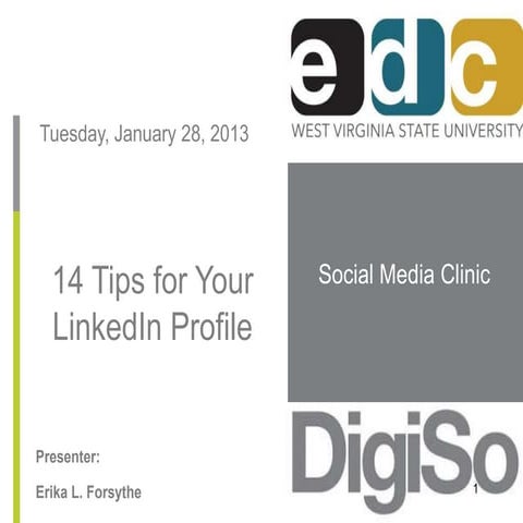 Social Media: 14 Tips for Your LinkedIn Profile 