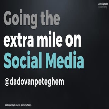 Going the extra mile on Social Media (Comm'af Limburg)