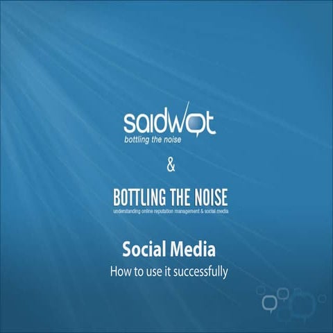 Social Media Conference Presentation - saidWot