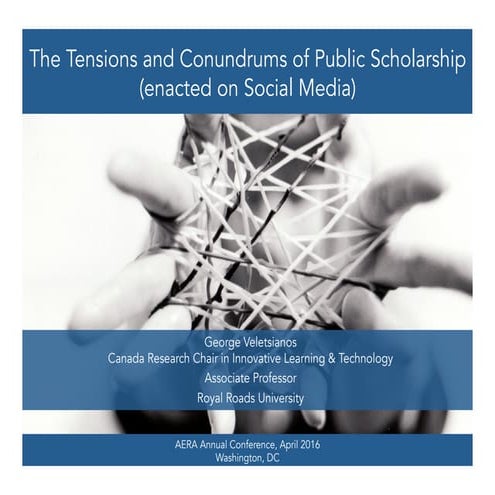 The tensions and conundrums of public scholarship