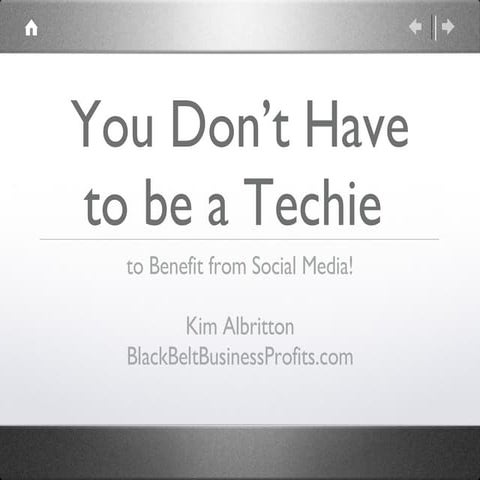 You Don't Have to be a Techie to Benefit from Social Media