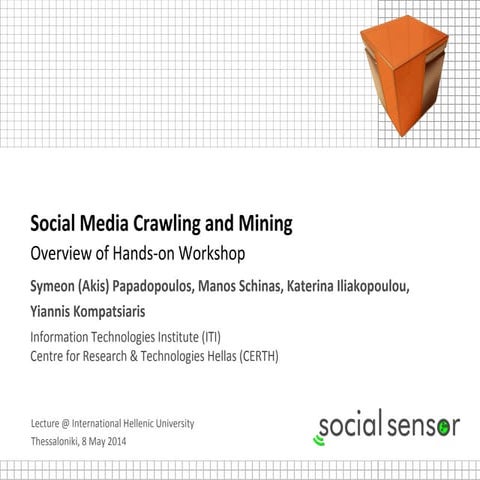 Social media crawling and mining [exercises]