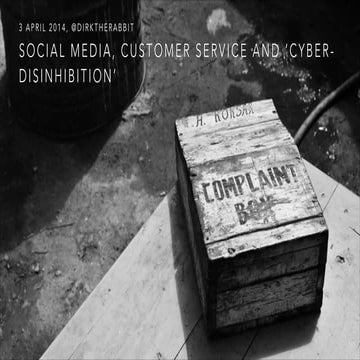 Social media, customer services and 'cyber-disinhibition' 