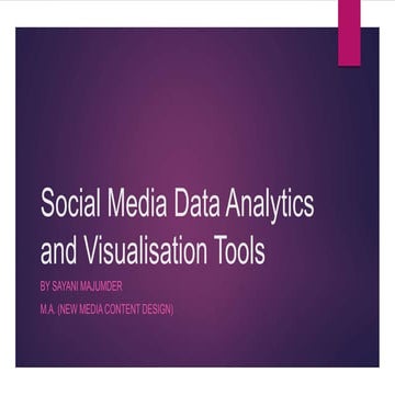 Social Media Data Analysis and Visualization Tools