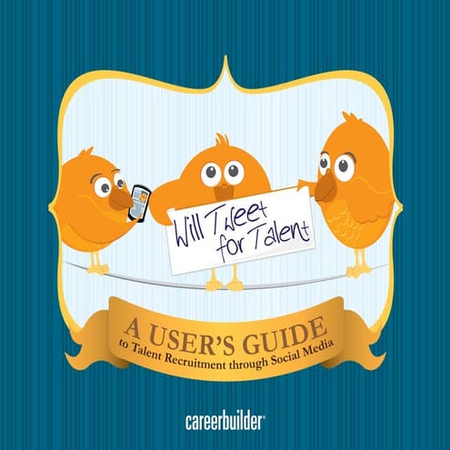 Users Guide To Talent Recruitment Through Social Media
