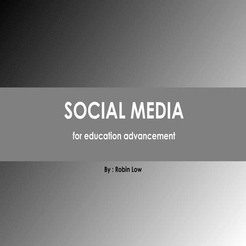 Social Media for Education Advancement.