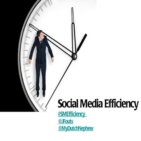 Social Media Efficiency 5 31-12