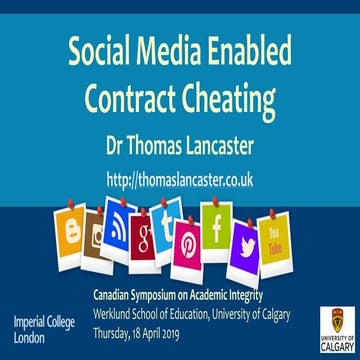 Social Media Enabled Contract Cheating - Canadian Symposium On Academic Integ...