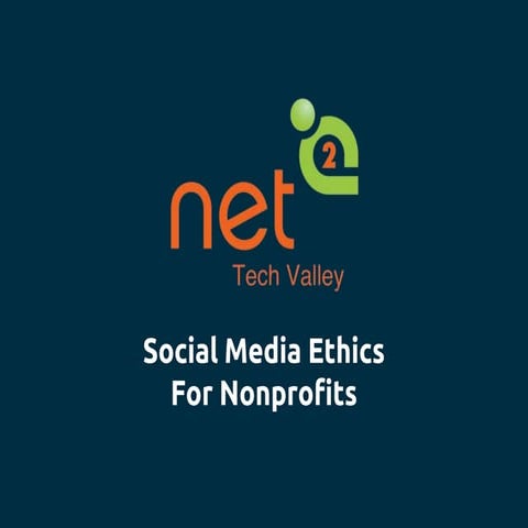 Social media ethics   - NetSquared Tech Valley