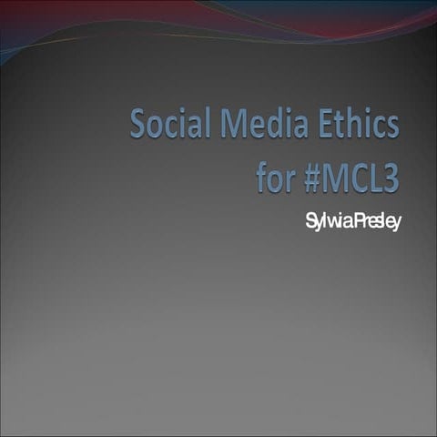 Social Media Ethics for Media Camp London 3