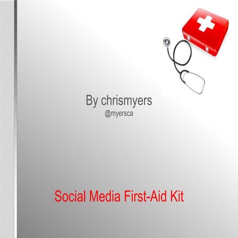 Social Media First-Aid Kit