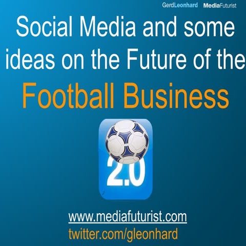 Social Media and the Future of Football