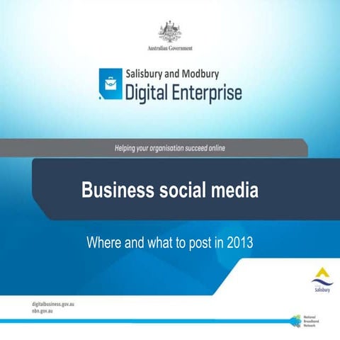 Business Social media: Where and what to post in 2013